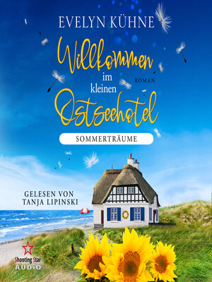 cover image of Sommerträume--Willkommen im kleinen Ostseehotel, Band 3 (ungekürzt)